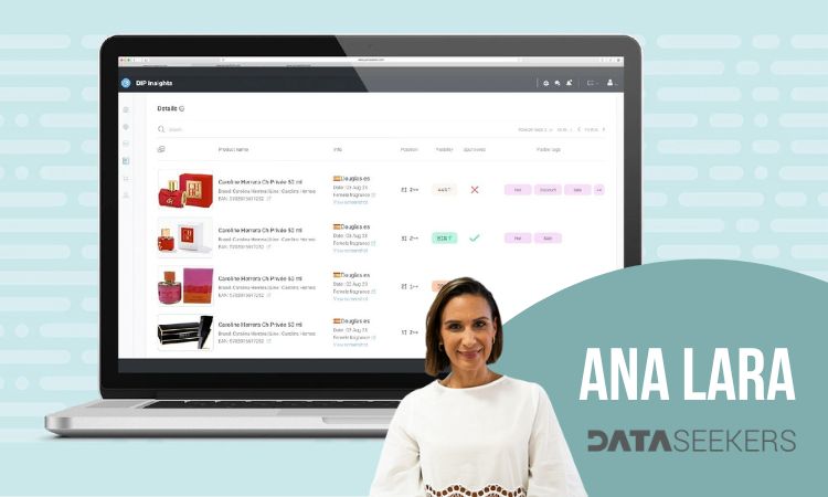 Imagen de un portátil, esta vez con la vista de fichas de producto dentro de la plataforma DIP Insights, enfocada en cosmética. Se destacan datos clave como título, precios, estado de publicación y cumplimiento de atributos. En primer plano aparece Ana Lara, con su nombre y el logotipo de Data Seekers, la autora del artículo.