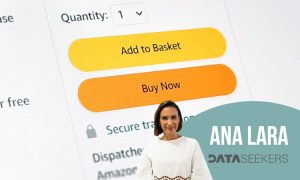 Interfaz de compra en línea con botones "Add to Basket" y "Buy Now". A la derecha, mujer sonriente, texto "Ana Lara DATASEEKERS". Contexto de marketing digital.