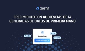 Imagen en la que vemos escrito "Crecimiento con Audiencias de IA Generadas de Datos de Primera Mano". En la parte inferior, aparece un botón que dice "Launch campaigns" (Lanzar campañas) acompañado de iconos que representan métricas clave como AOV (Valor Promedio de Pedido), CAC (Costo de Adquisición de Clientes) y ROAS (Retorno de la Inversión en Publicidad). El logo de "Clustie" está en la parte superior, lo que sugiere que se trata de una imagen promocional o informativa de una plataforma de marketing o publicidad