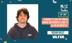 367 Podcast Vazva con Óscar Vales
