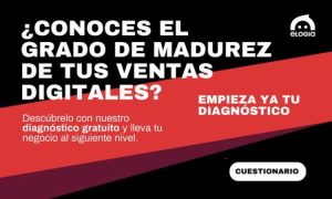 Texto en el cartel: "¿Conoces el grado de madurez de tus ventas digitales? Descúbrelo con nuestro diagnóstico gratuito y lleva tu negocio al siguiente nivel. Empieza ya tu diagnóstico. CUESTIONARIO". Diseño con fondo negro y rojo, logo de "elogia".