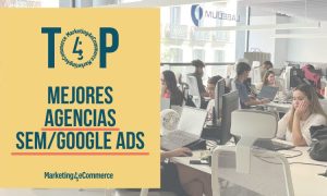 las 10 mejores agencias sem google ads de españa 2025