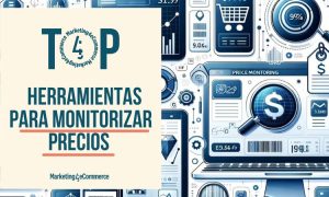 Listado con las mejores herramientas para monitorizar precios