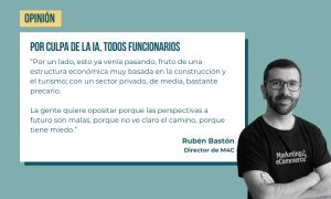 Artículo de opinión: Por culpa de la IA todos funcionarios