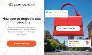 Imagen de un bolso gigante en medio de una ciudad. En medio pone "shopping near to me" y a los lados dos reseñas de clientes satisfechos. Sobre la imagen el logo de Semrush Local Ultimate.