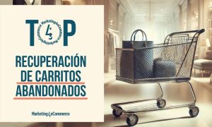 Top 10: mejores herramientas para recuperar carritos abandonados (2024)