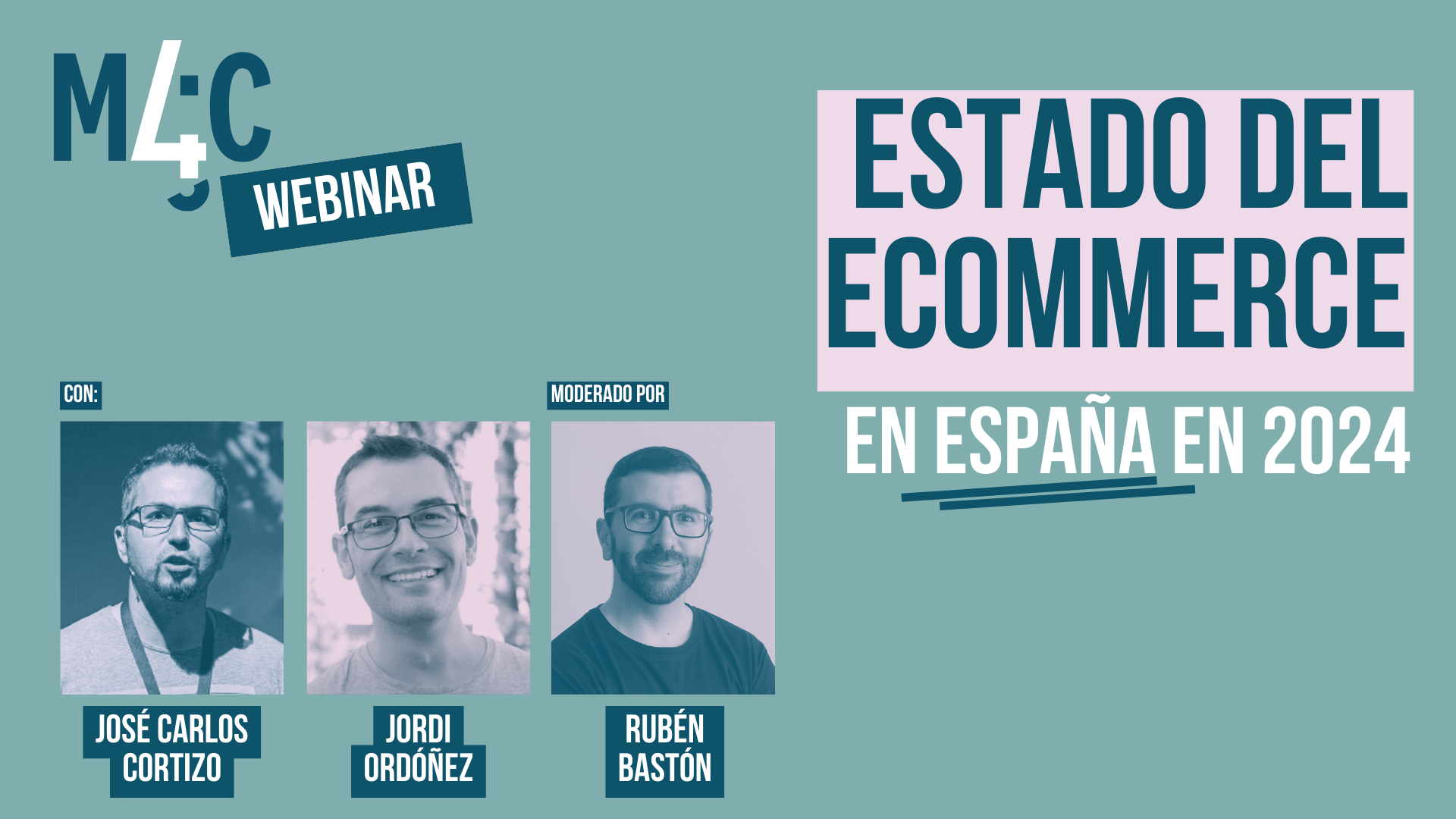 Webinar anunciado sobre el "Estado del Ecommerce en España en 2024", con presentadores José Carlos Cortizo, Jordi Ordóñez y moderador Rubén Bastón.
